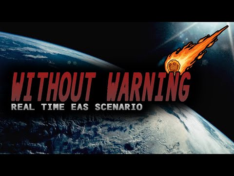 Without Warning | A Real-Time Asteroid Impact EAS Scenario