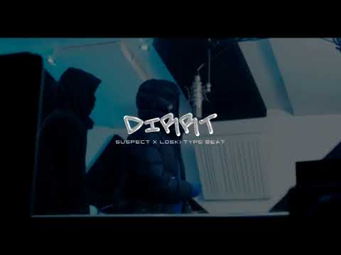 [FREE] SUSPECT X LOSKI X UK DRILL TYPE BEAT 2022 - "DIRRT" (prod. AT Hill)