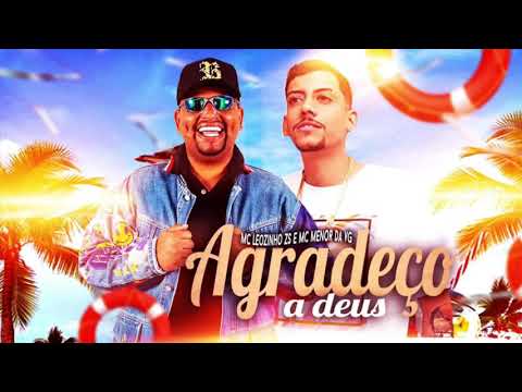 DJ Nene, MC Leozinho ZS e MC Menor da VG - Agradeço a Deus