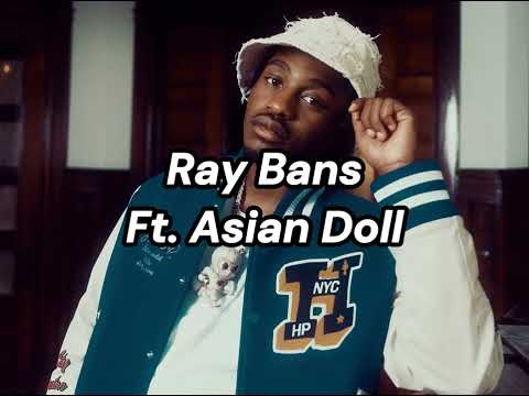 Lil Tjay - Ray Bans Ft. Asian Doll [Official Audio]