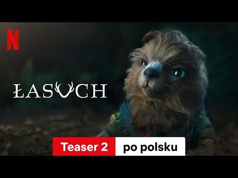 Łasuch (Sezon 3 Teaser 2) | Zwiastun po polsku | Netflix