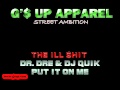 Dr. Dre & DJ Quik - Put It On Me