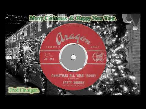 Patty Surbey & The Canadian V I P S - Christmas All Year 'round(1964)