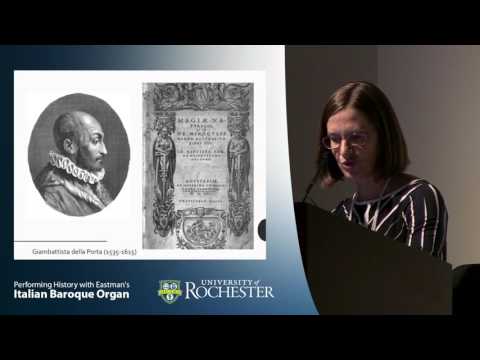 Italian Baroque Organ - Laura Smoller: Magic and Science in the Age of Frescobaldi