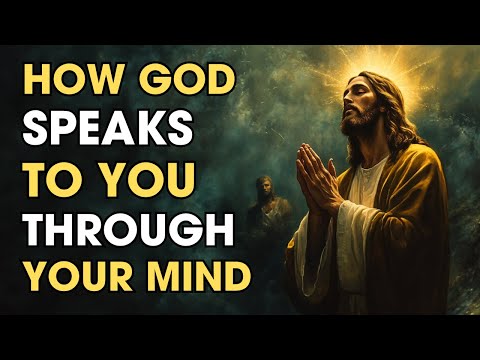 Did You Know God Can Speak to You Through Your Mind? Stop Ignoring Him! | Biblical Wisdom