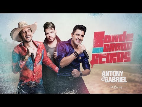 Antony e Gabriel ft. Dj Kevin - Bonde Dos Cachaceiros (Áudio Oficial)