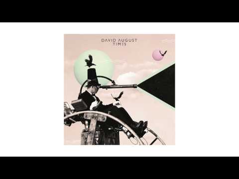 David August - Help Me Through
