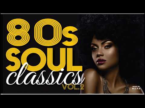 80s SOUL CLASSICS VOL 2