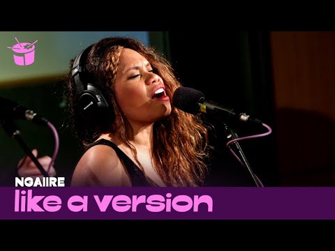 Ngaiire - 'Once' (live for Like A Version)