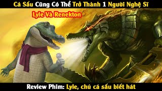 Review Phim: Thân Là Cá Sấu Cũng Có Thể Trở Thành Một Người Nghệ Sĩ | Linh San Review