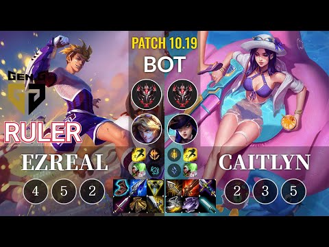 GEN Ruler Ezreal vs Caitlyn Bot - KR Patch 10.19