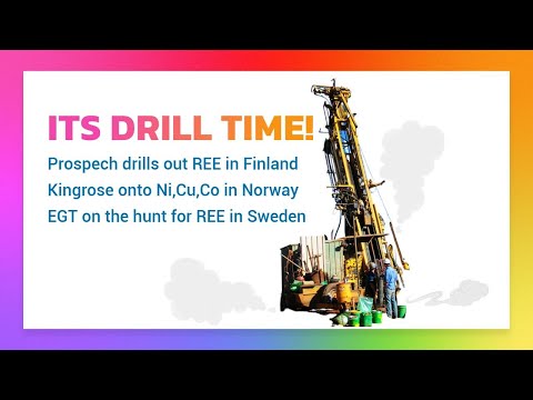 Absolute Drilling Frenzy! Prospech drills Finland, Kingrose in Norway, EGT in Sweden