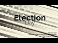 Election Day -  Replacements