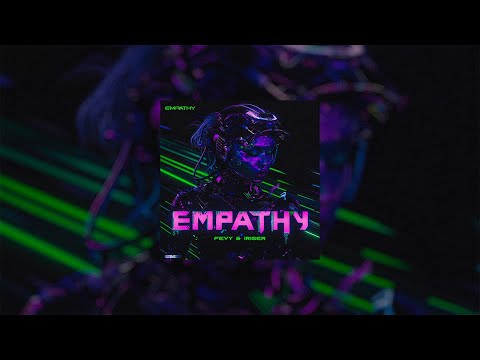 Fevy, Iriser – Empathy (Official Music Video, 2024)