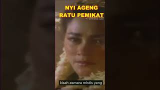 Download lagu NYI AGENG RATU PEMIKAT #suzzana #suzzanna mp3
