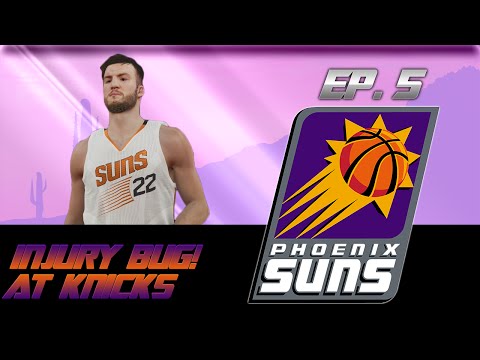 NBA 2k15: Phoenix Suns MyLEAGUE at Knicks - INJURY BUG BITES! [Ep. 5]