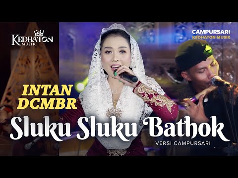 Intan DCMBR - Sluku Sluku Bathok - Kedhaton Musik Campursari (Official Music Video)