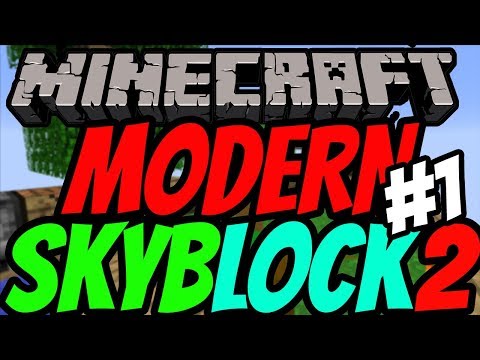Minecraft Modern Skyblock 2 Lets Play/Tutorial/GamePlay Series Episode 1 YOU'RE GOING TO LOVE THIS🔥