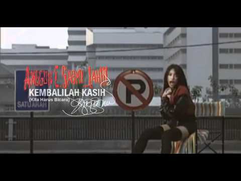 Anggun - Kembalilah Kasih (Kita Harus Bicara) [Music Video]