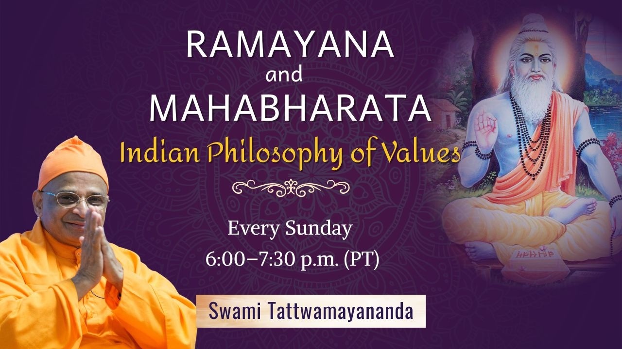 Mahabharata and Ramayana: Indian Philosophy of Values, with Swami Tattwamayananda