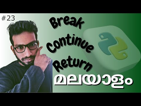 Python Break Continue And Return Statements Malayalam Python Control Transfer Statements