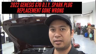 GENESIS G70 DIY SPARK PLUG RPLACEMENT GONE WRONG.