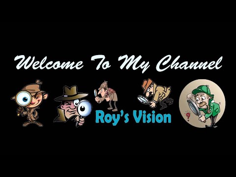 Welcome To My Channel Roy's Vision