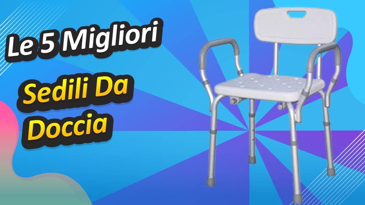 Le 5 Migliori Sedili Da Doccia
