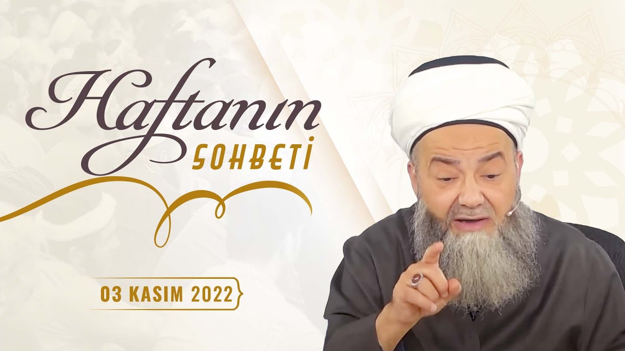 Haftanın Sohbeti 3 Kasım 2022