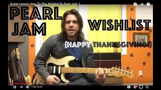 Guitar Lesson: How To Play Wishlist By Pearl Jam :)