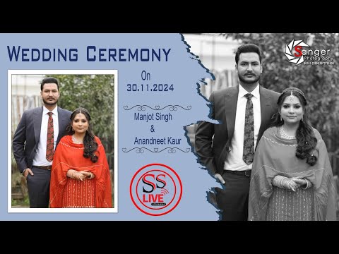 Wedding Ceremony ll Manjot Singh Weds Anandneet Kaur l Sanger Studio Spl l Mob 9815122698,9872791808