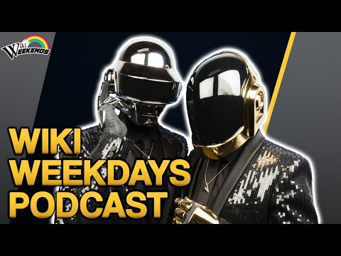 Making Daft Punk Look Bad | Wiki Weekdays Podcast