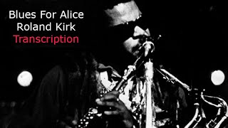 Blues For Alice/Charlie Parker. Roland Kirk's Solo. Transcribed by Carles Margarit