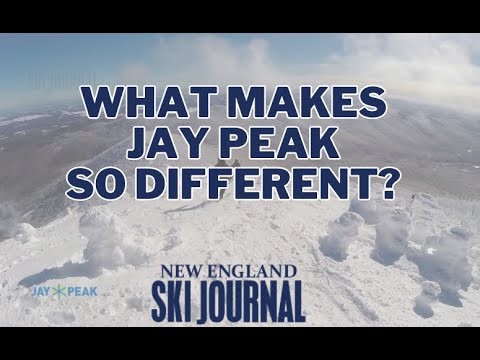 Jay Peak: What makes it different?