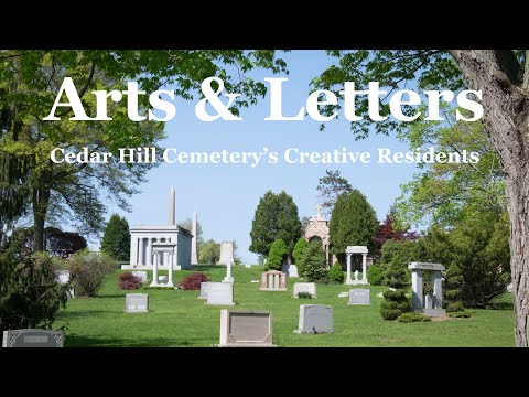 Arts & Letters: Cedar Hill Cemetery's Creative Residents