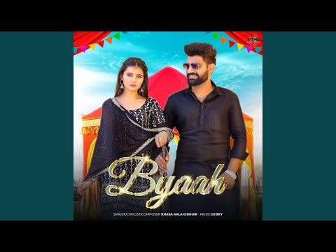 Byaah — watch video