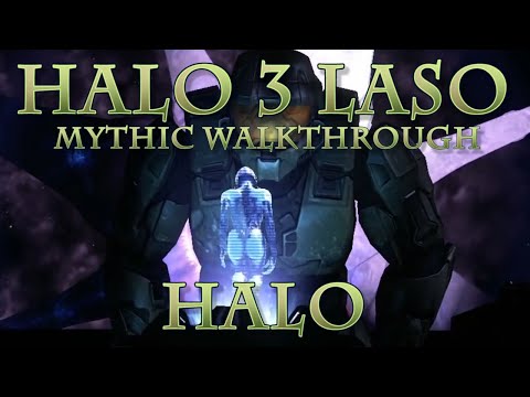 Tyrant's REMASTERED Halo 3 Mythic Walkthrough (LASO) - Halo