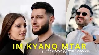 Arman Tovmasyan - Im Kyanq Mtar (2022)