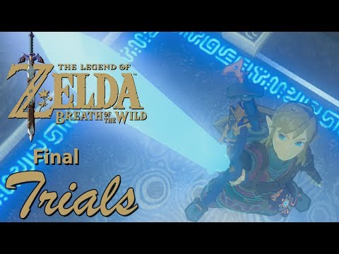 Breath of the Wild - Final Trials