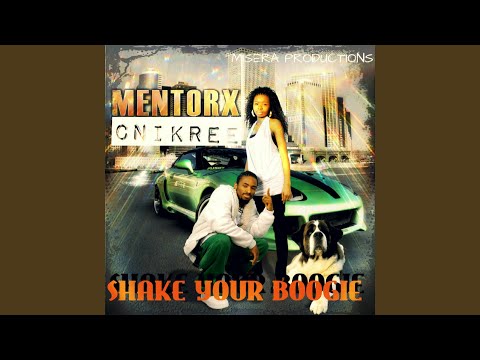 Shake Your Boogie (feat. Mentorx)