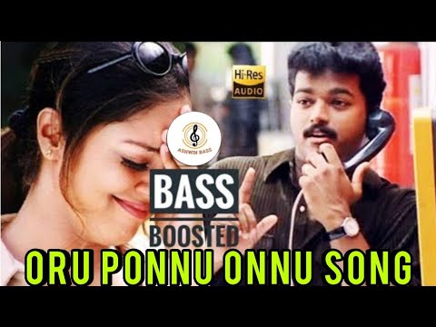 Oru Ponnu Onnu Song | Kushi | BASS BOOSTED | Tamil Song | Vijay | Ashwin Bass