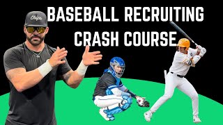 Baseball Recruiting Crash Course - Everything You Need to Know to Get 