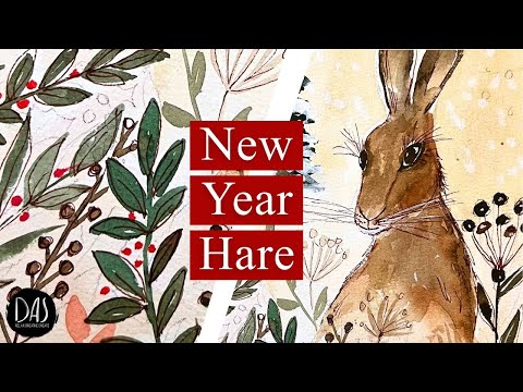 Let’s Paint a Whimsical Watercolor Hare to Bring Renewal into 2026!