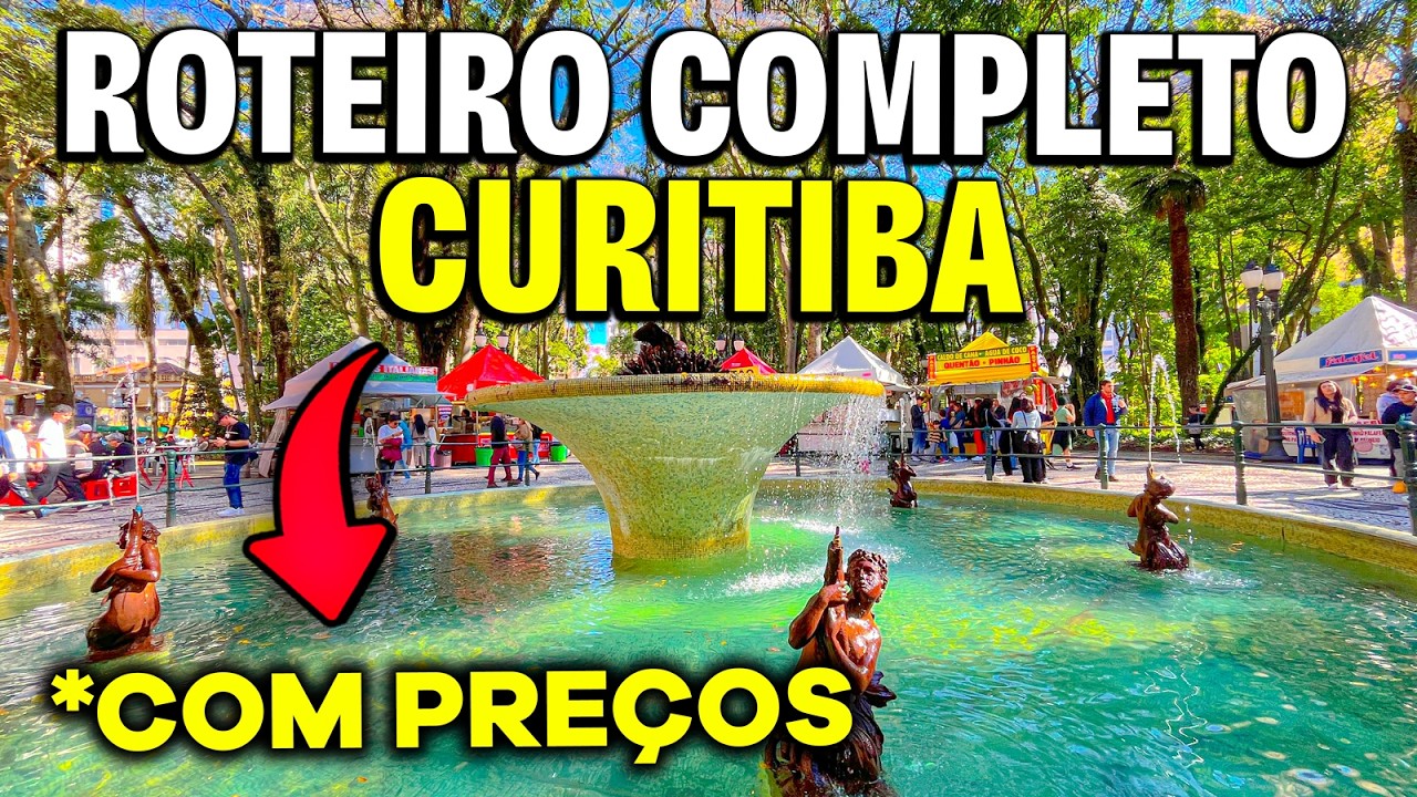 O que Fazer em Curitiba em 5 Dias - Preços de Onde Comer, Ficar e Fazer