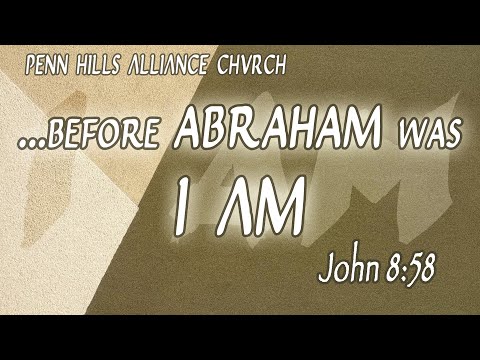 Jesus In the Now l John 8:58 | 11/22/2020