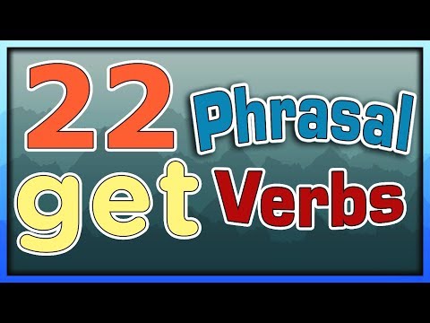 22 Phrasal Verbs with the word GET