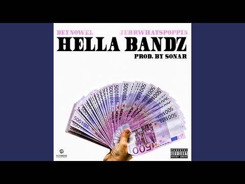 Hella Bandz (feat. Jerrwhatspoppin)