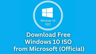 Download Free Windows 10 ISO from Microsoft (Official) | Download Windows 10 ISO file for FREE