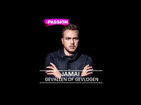 Jamai - Gevallen of Gevlogen (Single Versie) (The Passion)