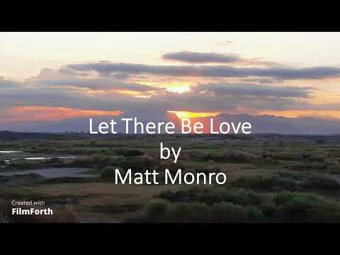 Let There Be Love - Matt Monro